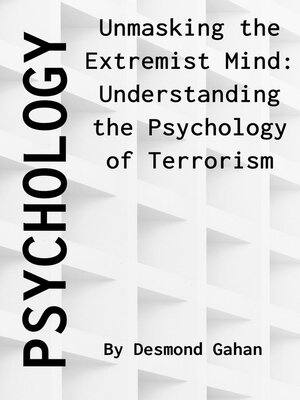 cover image of Unmasking the Extremist Mind